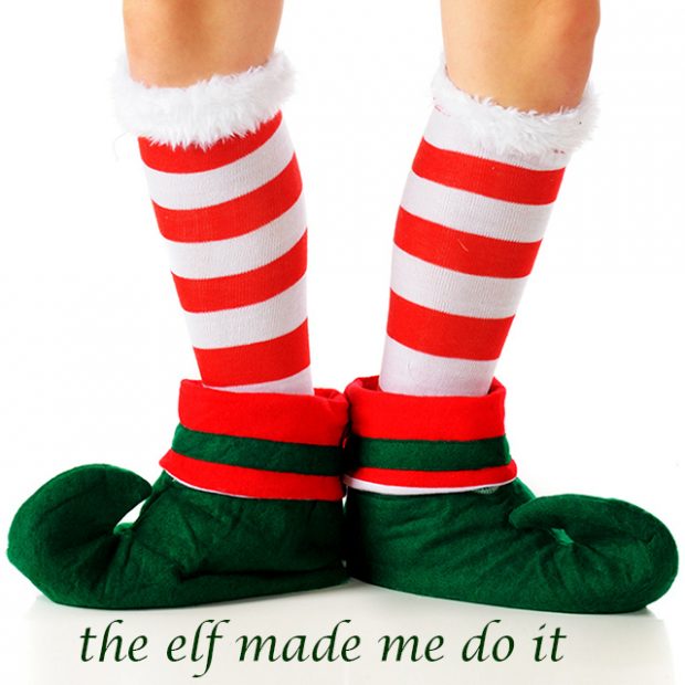The elf made me do it